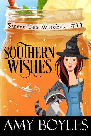 [Sweet Tea Witch Mysteries 14] • Southern Wishes